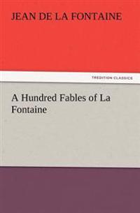 Bokomslag för "A Hundred Fables of La Fontaine"