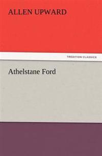 Bokomslag for "Athelstane Ford"