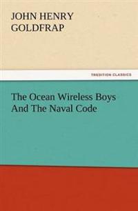 The Ocean Wireless Boys and the Naval Code