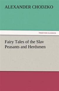 Bokomslag för "Fairy Tales of the Slav Peasants and Herdsmen"