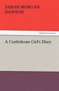 A Confederate Girl's Diary