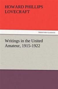 Bokomslag för "Writings in the United Amateur, 1915-1922"