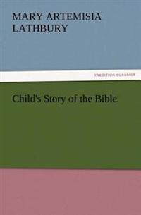 Bokomslag för "Child's Story of the Bible"