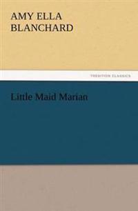 Little Maid Marian