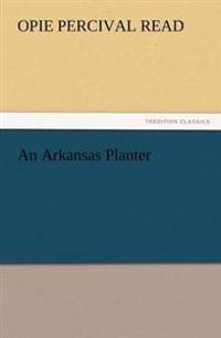 An Arkansas Planter