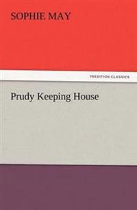 Bokomslag for "Prudy keeping house"