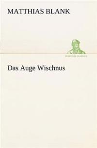 Das Auge Wischnus