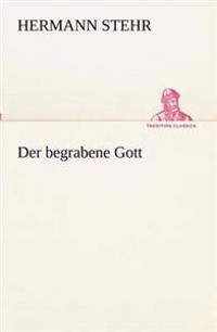 Bokomslag for "Der begrabene Gott"