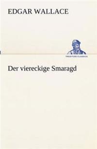 Der viereckige Smaragd