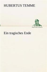Ein tragisches Ende