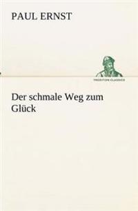 Der schmale Weg zum Glück