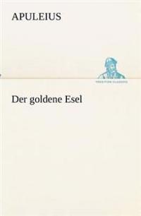 Der goldene Esel