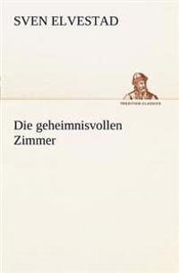 Die Geheimnisvollen Zimmer