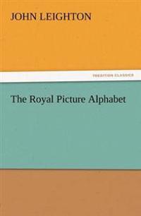 The Royal Picture Alphabet