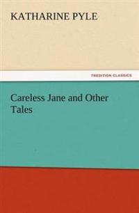 Bokomslag for "Careless Jane and Other Tales"