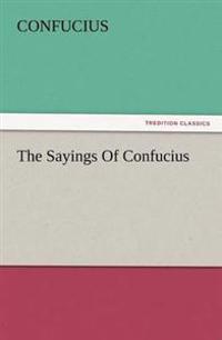 Bokomslag för "The Sayings of Confucius"