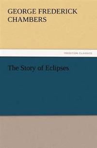 Bokomslag för "The Story of Eclipses"
