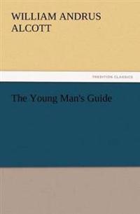 The Young Man's Guide