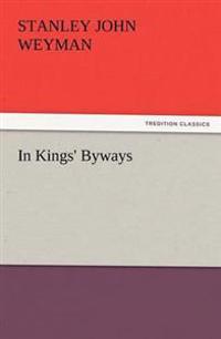 In Kings' Byways