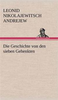 Die Geschichte Von Den Sieben Gehenkten