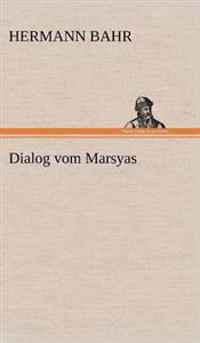 Dialog Vom Marsyas