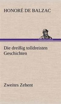 Die Dreissig Tolldreisten Geschichten - Zweites Zehent