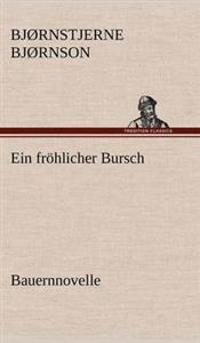 Ein Frohlicher Bursch