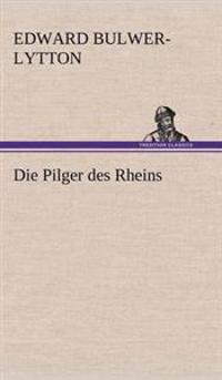 Die Pilger Des Rheins