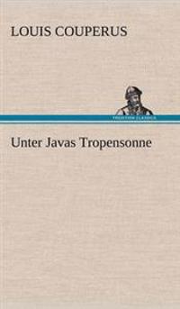 Unter Javas Tropensonne