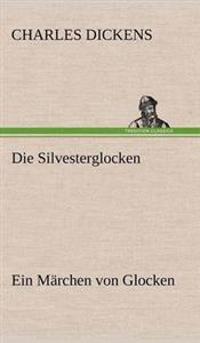 Die Silvesterglocken