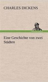 Eine Geschichte Von Zwei Stadten.