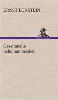 Gesammelte Schulhumoresken