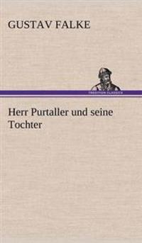 Herr Purtaller Und Seine Tochter