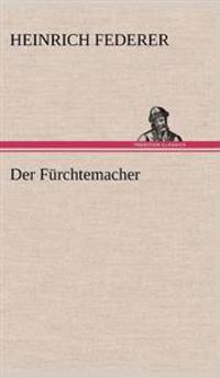 Der Furchtemacher