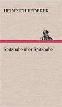 Spitzbube Uber Spitzbube