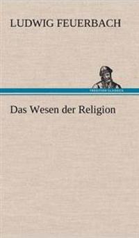 Das Wesen Der Religion