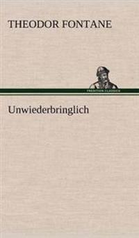 Bokomslag for "Unwiederbringlich"