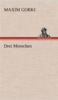 Drei Menschen