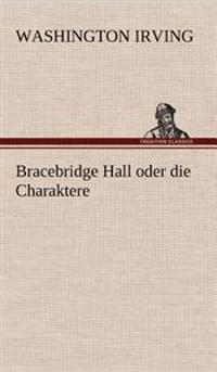 Bracebridge Hall Oder Die Charaktere