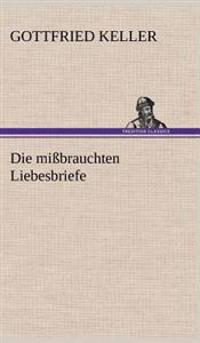 Die Missbrauchten Liebesbriefe