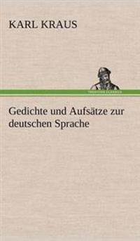 Gedichte Und Aufsatze Zur Deutschen Sprache
