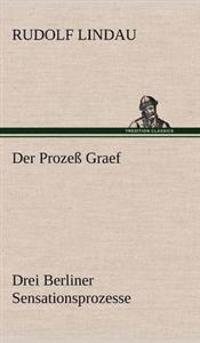 Der Prozess Graef