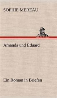Amanda Und Eduard
