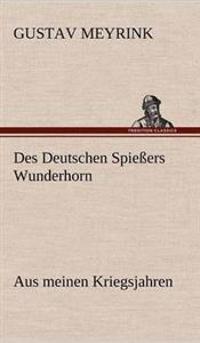 Des Deutschen Spiessers Wunderhorn