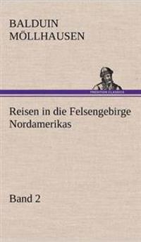 Bokomslag för "Reisen in Die Felsengebirge Nordamerikas - Band 2"