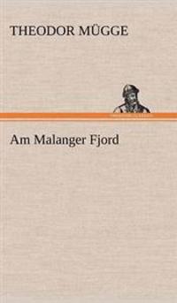 Am Malanger Fjord