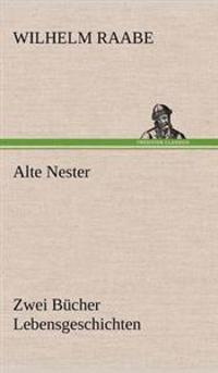 Alte Nester