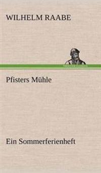 Pfisters Muhle