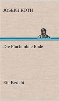 Die Flucht ohne Ende