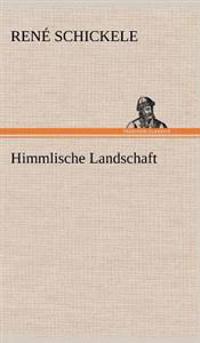 Himmlische Landschaft